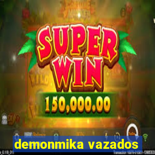 demonmika vazados